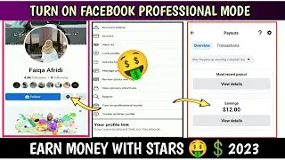 How To Turn On Facebook Professional Mode On Profile| Earn Money With Stars Enable Monetization 2023