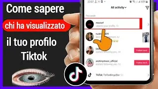 Come vedere chi ha visualizzato il tuo profilo Tiktok | Chi ha visualizzato il tuo profilo Tiktok