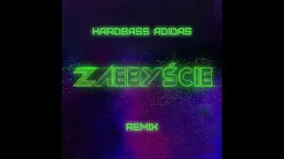 EKIPA - ZAEBYŚCIE HARDBASS ADIDAS REMIX