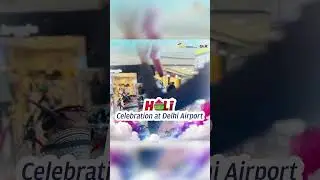 Juggle with Colours - Holi Celebration at Delhi Airport