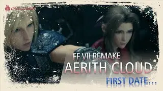 Final Fantasy 7 Remake Aerith and Cloud First Date Cutscenes
