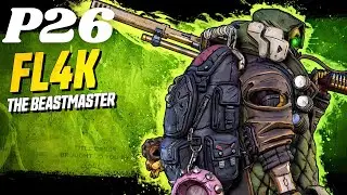 Borderlands 3 FL4K Vault Hunter Gameplay Walkthrough Part 26 No Commentary + All DLC [8K 60FPS PC]