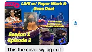 Jaguar Wright Guest w/Sophia Stewart Season 1 Episode 2 (6/28/24) Paperwork and the Gene Deal Show.