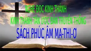 Sách Kinh Thánh Ma Thi Ơ Full  | Pastor Nguyen Phu Quyen #37
