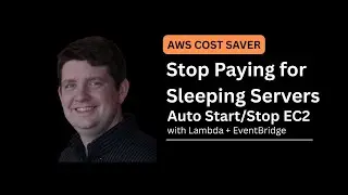 Save Big on AWS by Scheduling EC2 Start and Stop Times!