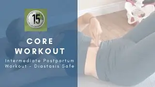 Postpartum Workout for Diastasis Recti - Core Fitness for Moms