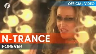 N-Trance - Forever