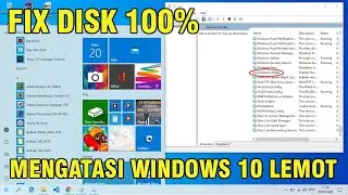 Mengatasi Windows 10 yang Lemot - Fix Disk 100%