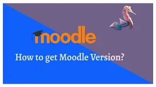 Moodle version | How to check Moodle version