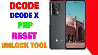 Decode X 2024 FRP | Decode X 2024 FRP Done By Unlock Tool | Umar Mobile