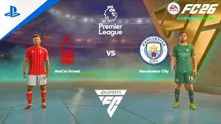 FC 26 PS4 Pro - Nottingham Forest vs Manchester City | Premier League 25/26