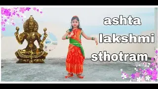 Ashta lakshmi stotram dance cover || sumanasa vanditha