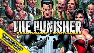 The Punisher + Primedamage Monster Mod + Synthmania [Combinações do Alberto 233]