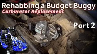 Restoring a Budget Go kart: Part 2- Carburetor Replacement