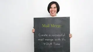 Mail Merge with Excel and Word - includes data cleaning tips