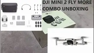 DJI MAVIC MINI 2 FLY MORE COMBO UNBOXING RAW