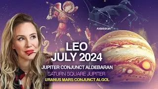 Leo July 2024. 2 Most Powerful & Positive Stars Raising Vibrations vs The Demon Star Activation