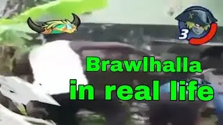 Brawlhalla in Real life Gameplay