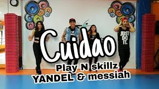 Cuidao - Play-N-Skillz ft. Yandel & Messiah / Coreografia / zumba