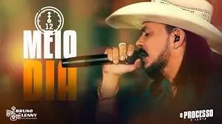 Bruno Lenny - Meio Dia - DVD AO VIVO - Part 1 (Releitura)