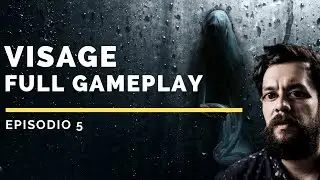 VISAGE full gameplay // Episodio 5