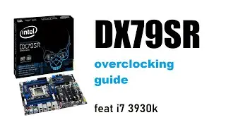 Overclocking tutorial on the Intel DX79SR