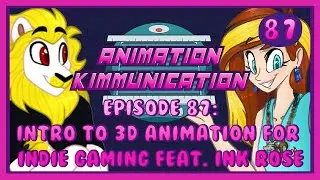 Episode 87: Intro to 3D Animation for Indie Gaming Feat. Ink Rose