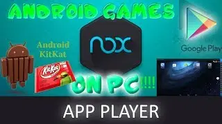 How To Play Android Games On PC with Nox App Player