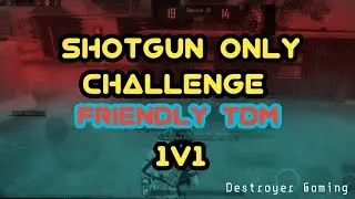 POCO X3 Pro || Friend Challenged me || 1v1 || Shotgun only || PUBG MOBILE || TDM || DESTROYER GAMING