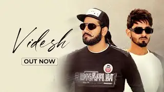 VIDESH (Full Song) Nippu Nepewala x GP JI || Latest Haryanvi Song 2024 @NippuNepewalaOfficial