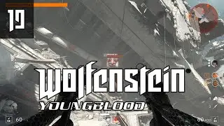 INTO BROTHER 3 | Ep. 19 | Wolfenstein: Youngblood