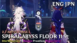 NEW Abyss 2.7 Phase I Itto Mono Geo + Raiden Yae Hypercarry Floor 11 9* | Genshin Impact