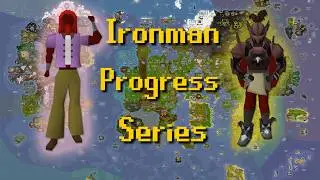 OSRS Ironman Progress Series