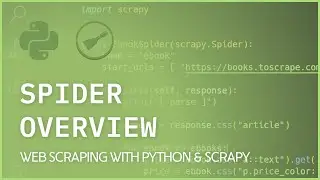 Scrapy Spider Overview