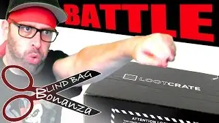 Loot Crate BATTLE Blind Bag Bonanza Episode 43