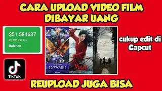 CARA UPLOAD VIDEO FILM KE TIKTOK DAPAT DOLLAR