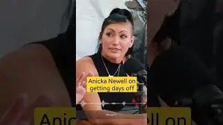 Anicka Newell on getting days off 