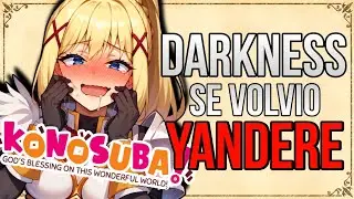 DARKNESS se Vuelve YANDERE y le hace NTR a MEGUMIN| KONOSUBA