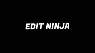 EDIT•NINJA