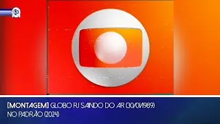[MONTAGEM] Globo Rio saindo do ar no dia (30/01/1989) no padrão (2024)