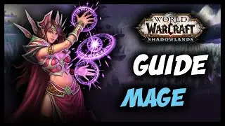 WOW SHADOWLANDS : GUIDE MAGE FR 🧙🏼