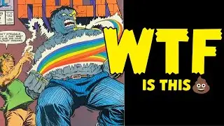Is this the lamest Hulk antagonist ever? Glorian the Rainbow Rider - Incredible Hulk 355