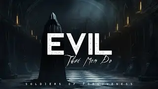 Evil That Men Do - Soldiers of Forgiveness (LYRICS)