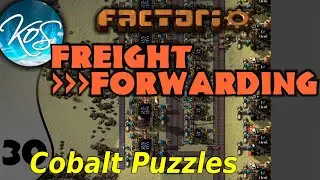 Factorio Freight Forwarding Mod 30 - COBALT SHIPPING & PROCESSING - Let's Play