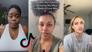 What Ended Your Feelings For Someone You Were Once Madly In Love With? | TikTok Stitch Compilation