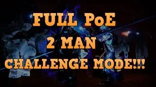 Destiny - FULL PoE CHALLENGE MODE - 2 MAN - VISUAL WALKTHROUGH STRAT & LOOT DROP!!!