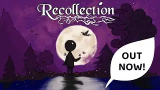 🌖 Recollection is OUT NOW! - Launch Trailer