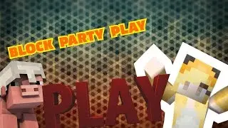 MCPE:◀BLOCK PARTY▶ Одни поражения◀•Много монеток за игры•-Minecraft