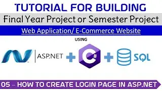 05 - How to create Login Page in ASP.NET  