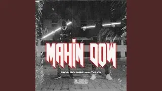 Mahin Dow (feat. Yako)